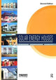 Book cover of: Solar Energy Houses. By: Anne-Grete Hestnes