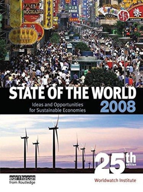 Book cover of: State of the World 2008. By: Worldwatch Institute