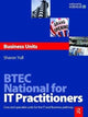 Book cover of: BTEC National for IT Practitioners: Business units. By: Sharon Yull