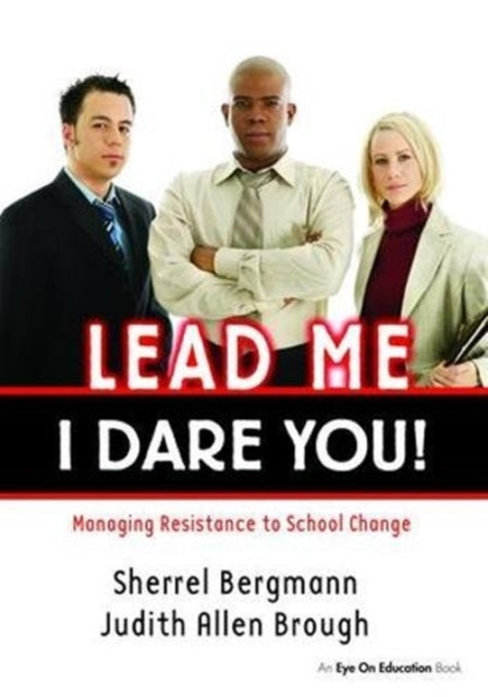 Lead Me, I Dare You!