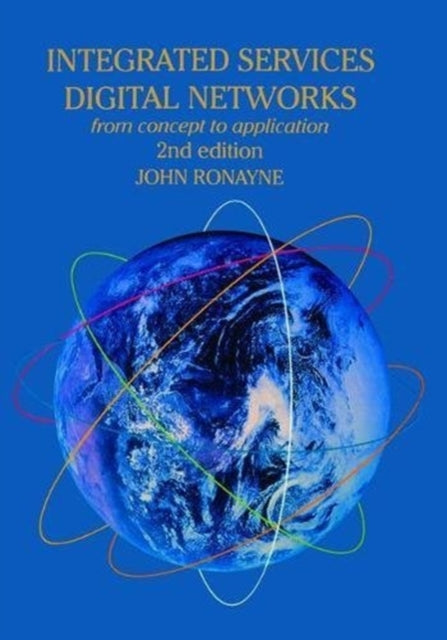 Book cover of: Integrated Services Digital Network. By: J. Ronayne