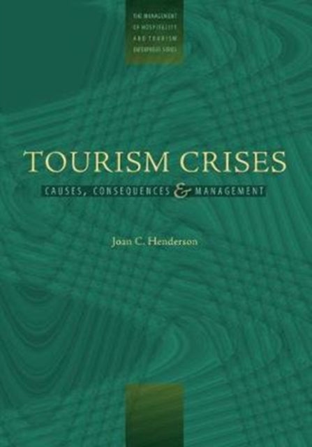 Book cover of: Managing Tourism Crises. By: Joan C. Henderson