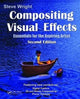 Book cover of: Compositing Visual Effects. By: Wright, Steve