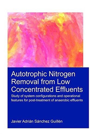 Autotrophic Nitrogen Removal from Low Concentrated Effluents