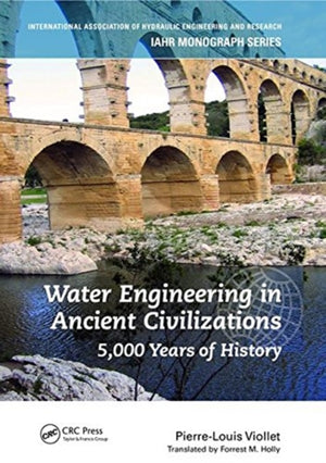 Water Engineering inAncient Civilizations