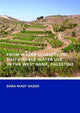 Book cover of: From Water Scarcity to Sustainable Water Use in the West Bank, Palestine. By: Dima Wadi Nazer