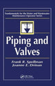 Book cover of: Piping and Valves. By: Frank R. Spellman