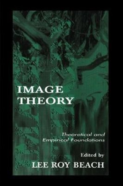 Book cover of: Image Theory. By: Lee Roy Beach