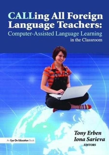 Book cover of: Calling All Foreign Language Teachers. By: Tony Erben