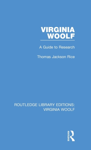 Book cover of: Virginia Woolf. By: Thomas Jackson Rice