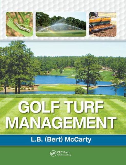 Book cover of: Golf Turf Management. By: Lambert McCarty