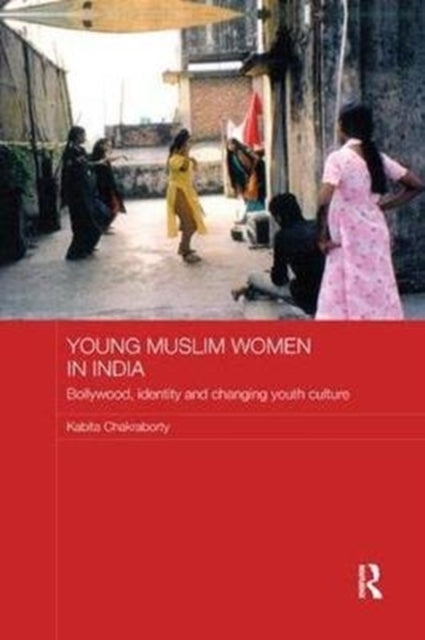 Book cover of: Young Muslim Women in India. By: Kabita Chakraborty