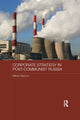 Book cover of: Corporate Strategy in Post-Communist Russia. By: Mikhail Glazunov