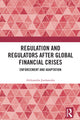Book cover of: Regulation and Regulators after Global Financial Crises. By: Aleksandra Jordanoska