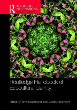 Routledge Handbook of Ecocultural Identity