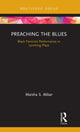 Book cover of: Preaching the Blues. By: Maisha S. Akbar
