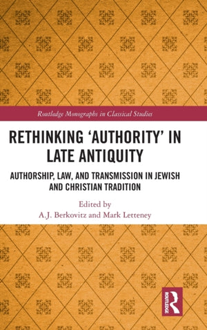 Rethinking ‘Authority’ in Late Antiquity