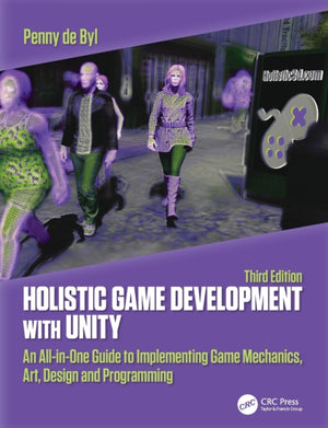 Holistic Game Development with Unity 3e