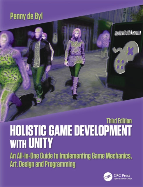 Holistic Game Development with Unity 3e