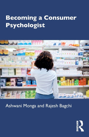 Becoming a Consumer Psychologist