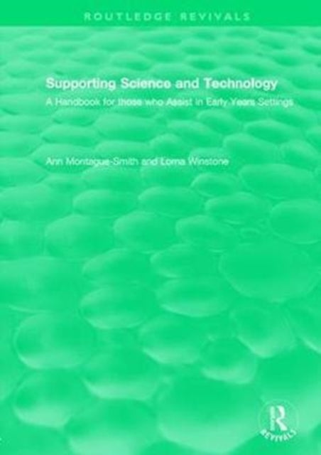 Book cover of: Supporting Science and Technology (1998). By: Ann Montague-Smith