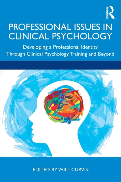Book cover of: Professional Issues in Clinical Psychology. By: Will Curvis