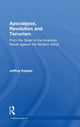 Book cover of: Apocalypse, Revolution and Terrorism. By: Jeffrey Kaplan