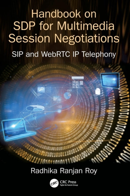 Book cover of: Handbook of SDP for Multimedia Session Negotiations. By: Radhika Ranjan Roy
