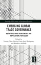 Book cover of: Emerging Global Trade Governance. By: Lurong Chen
