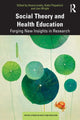 Book cover of: Social Theory and Health Education. By: Deana Leahy