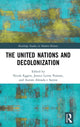 Book cover of: United Nations and Decolonization. By: Nicole Eggers