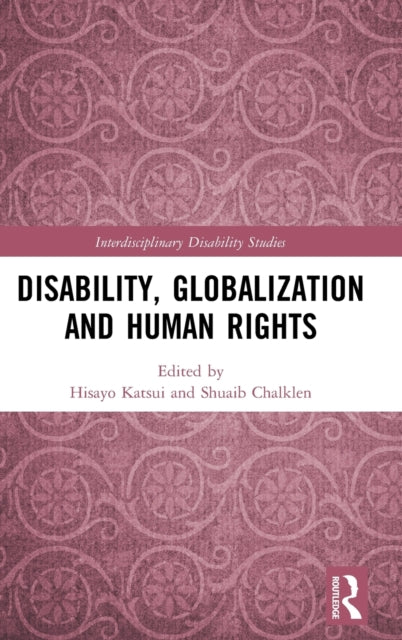 Disability, Globalization and Human Rights