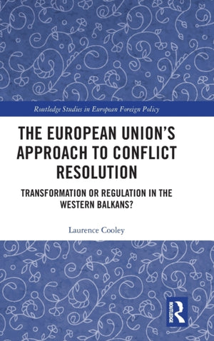 European Union’s Approach to Conflict Resolution