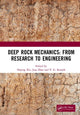 Book cover of: Deep Rock Mechanics: From Research to Engineering. By: Heping Xie
