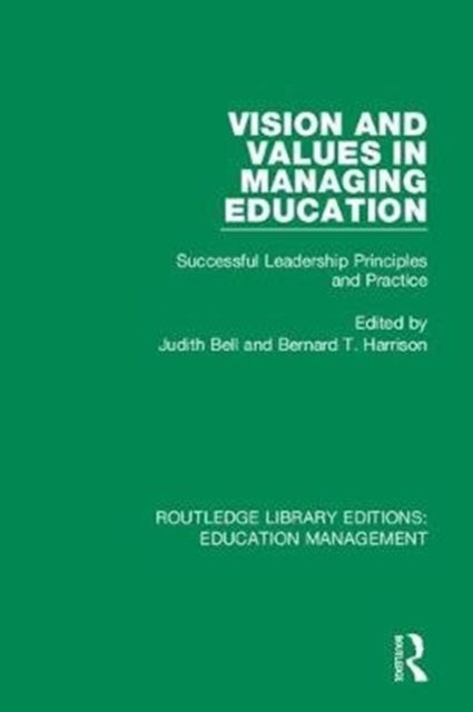 Book cover of: Vision and Values in Managing Education. By: Judith Bell