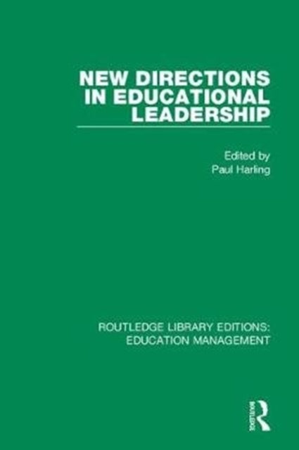 Book cover of: New Directions in Educational Leadership. By: Paul Harling