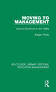 Book cover of: Moving to Management. By: Angela Thody