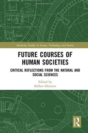 Future Courses of Human Societies