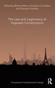 Book cover of: Law and Legitimacy of Imposed Constitutions. By: Richard Albert