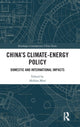 Book cover of: China’s Climate-Energy Policy. By: Akihisa Mori