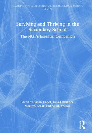 Surviving and Thriving in the Secondary School