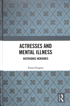 Actresses and Mental Illness