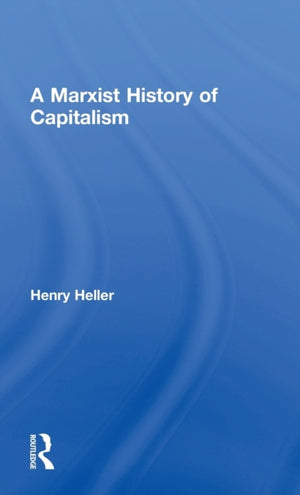 Marxist History of Capitalism