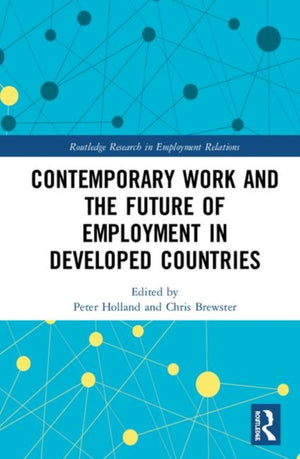 Contemporary Work and the Future of Employment in Developed Countries
