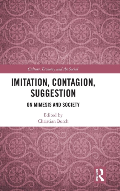Imitation, Contagion, Suggestion