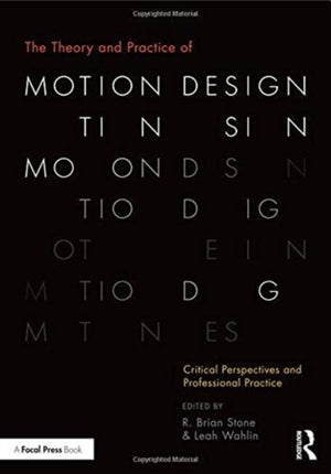 Theory and Practice of Motion Design