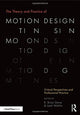 Theory and Practice of Motion Design