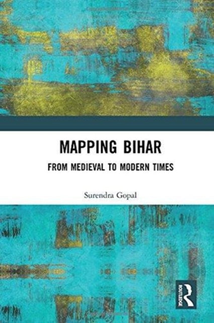 Mapping Bihar