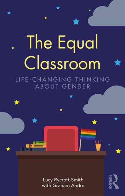Book cover of: Equal Classroom. By: Lucy Rycroft-Smith