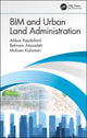 Book cover of: BIM and Urban Land Administration. By: Abbas Rajabifard